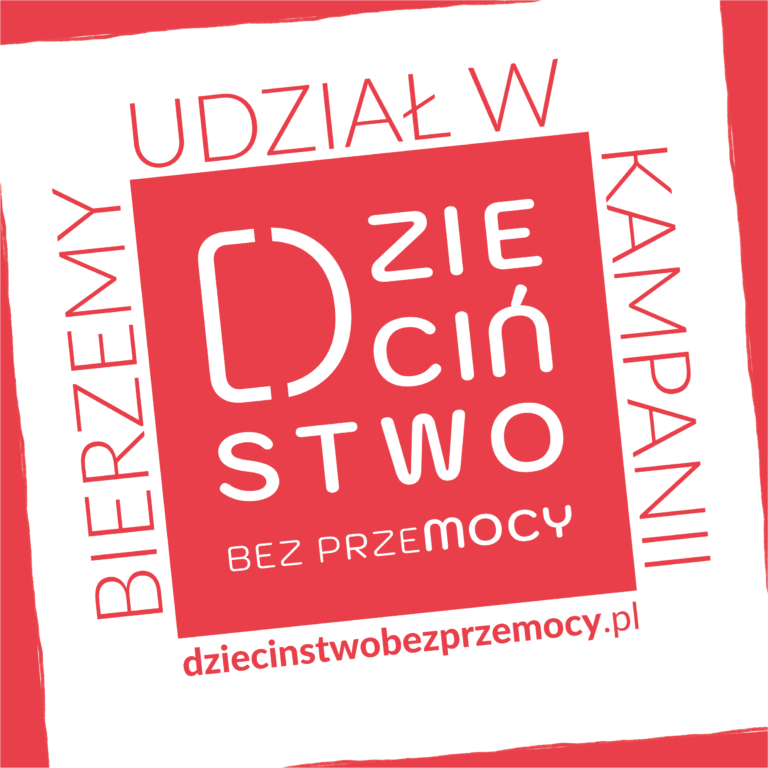 Kampania “Dzieciństwo bez przemocy”